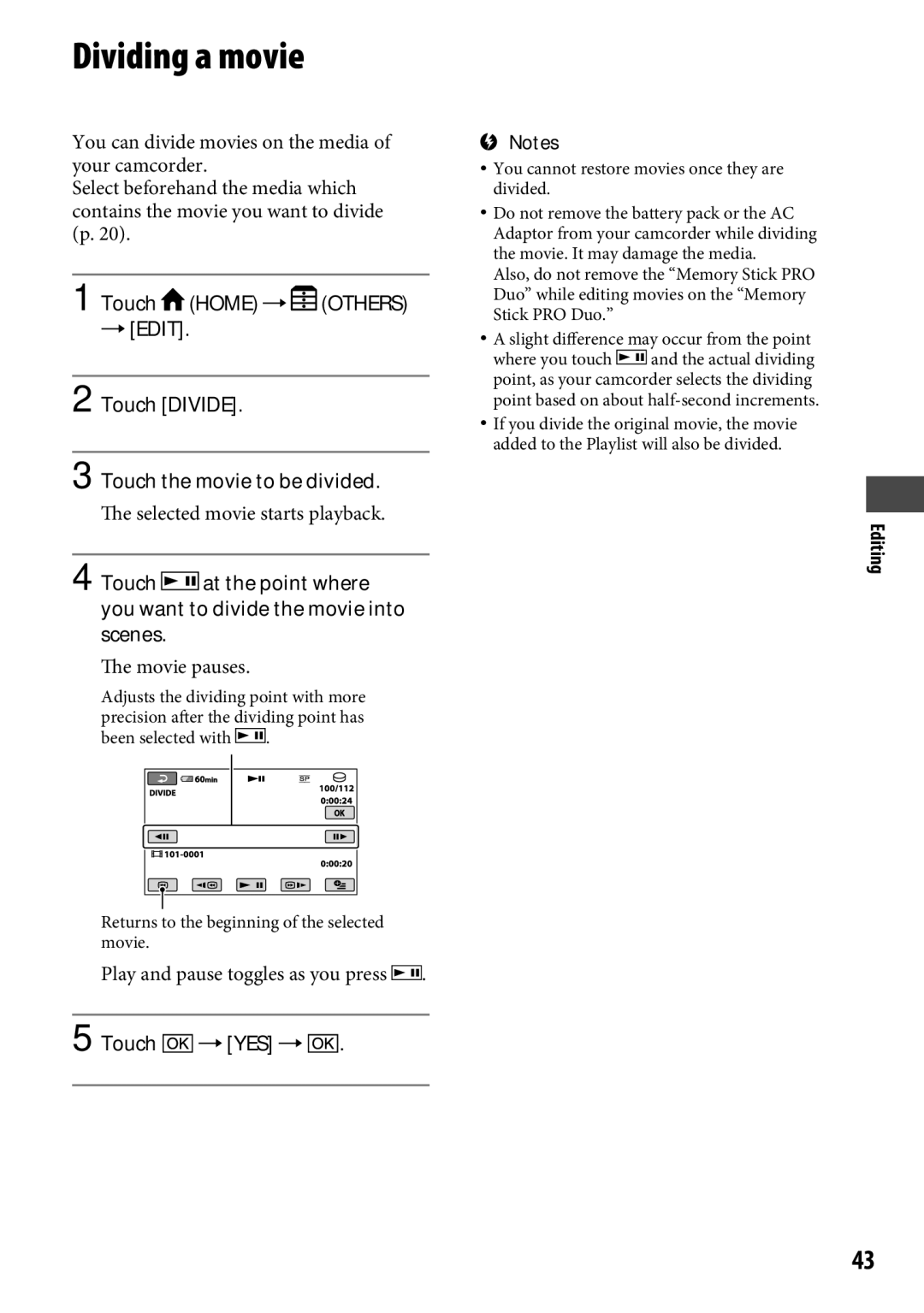 Sony DCR-SR65 manual Dividing a movie, Play and pause toggles as you press 