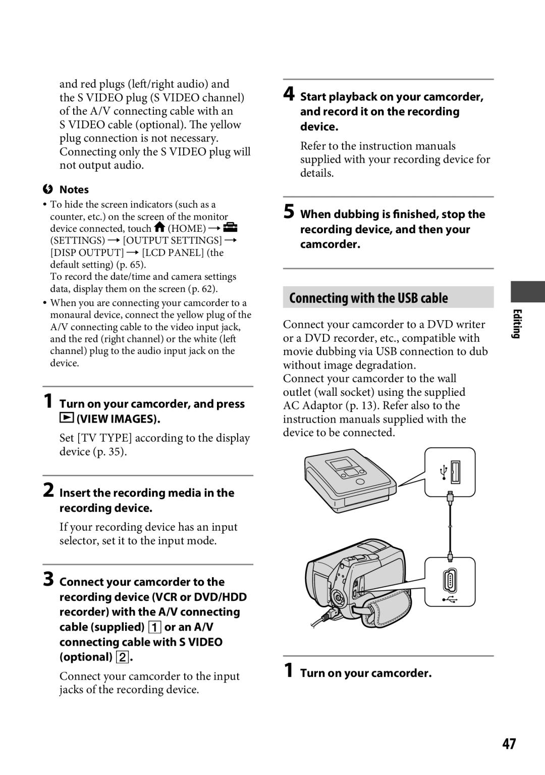 Sony DCR-SR65 Connecting with the USB cable, Turn on your camcorder, and press View Images, Turn on your camcorder Editing 