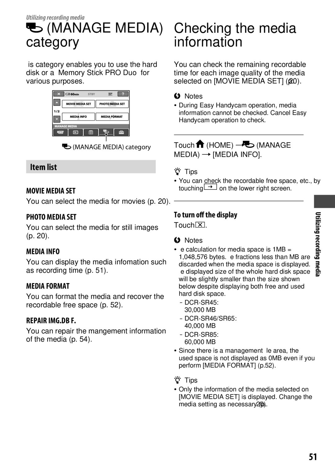 Sony DCR-SR65 manual To turn off the display, Touch Home  Manage Media MEDIA Info, Utilizing recording media 