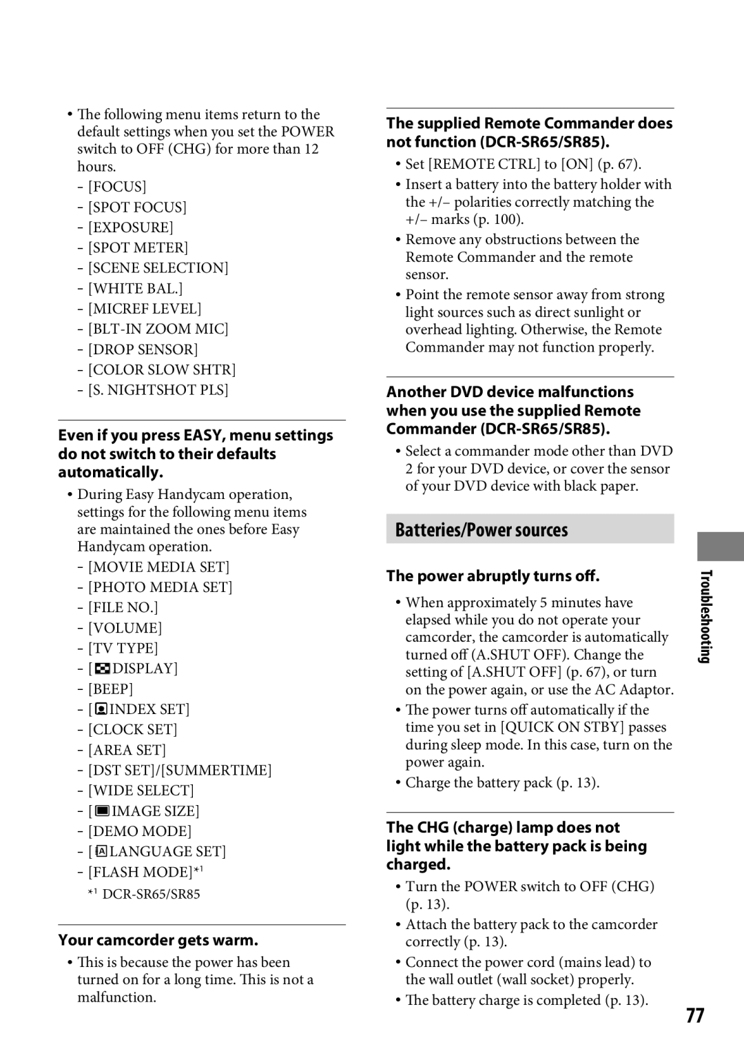 Sony DCR-SR65 manual Batteries/Power sources, Your camcorder gets warm, Power abruptly turns off, CHG charge lamp does not 