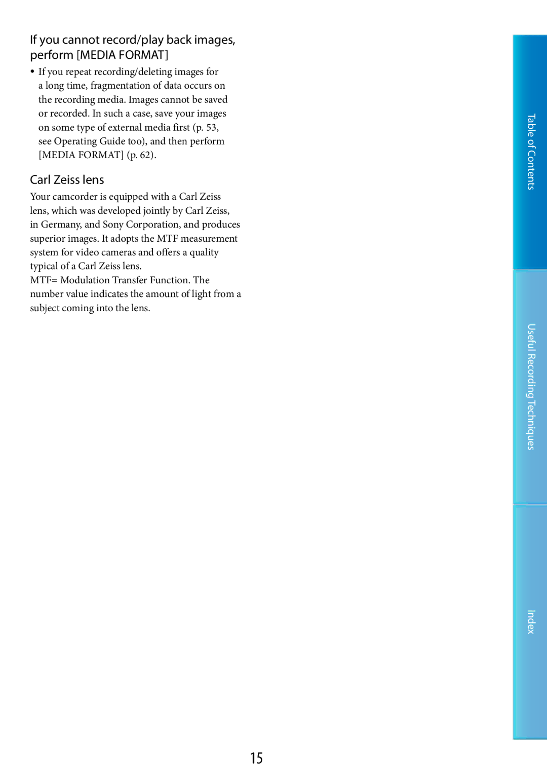 Sony DCR-SR48, DCR-SR67 manual If you cannot record/play back images, perform Media Format, Carl Zeiss lens 