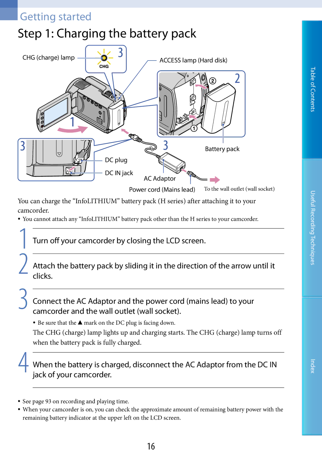 Sony DCR-SR67, DCR-SR48 manual Charging the battery pack, Turn off your camcorder by closing the LCD screen, CHG charge lamp 