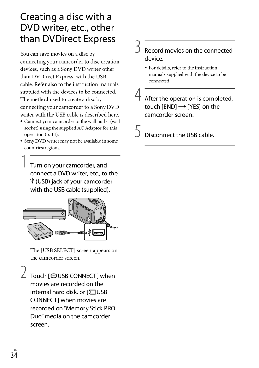 Sony DCR-SR87 manual Record movies on the connected device, Disconnect the USB cable 