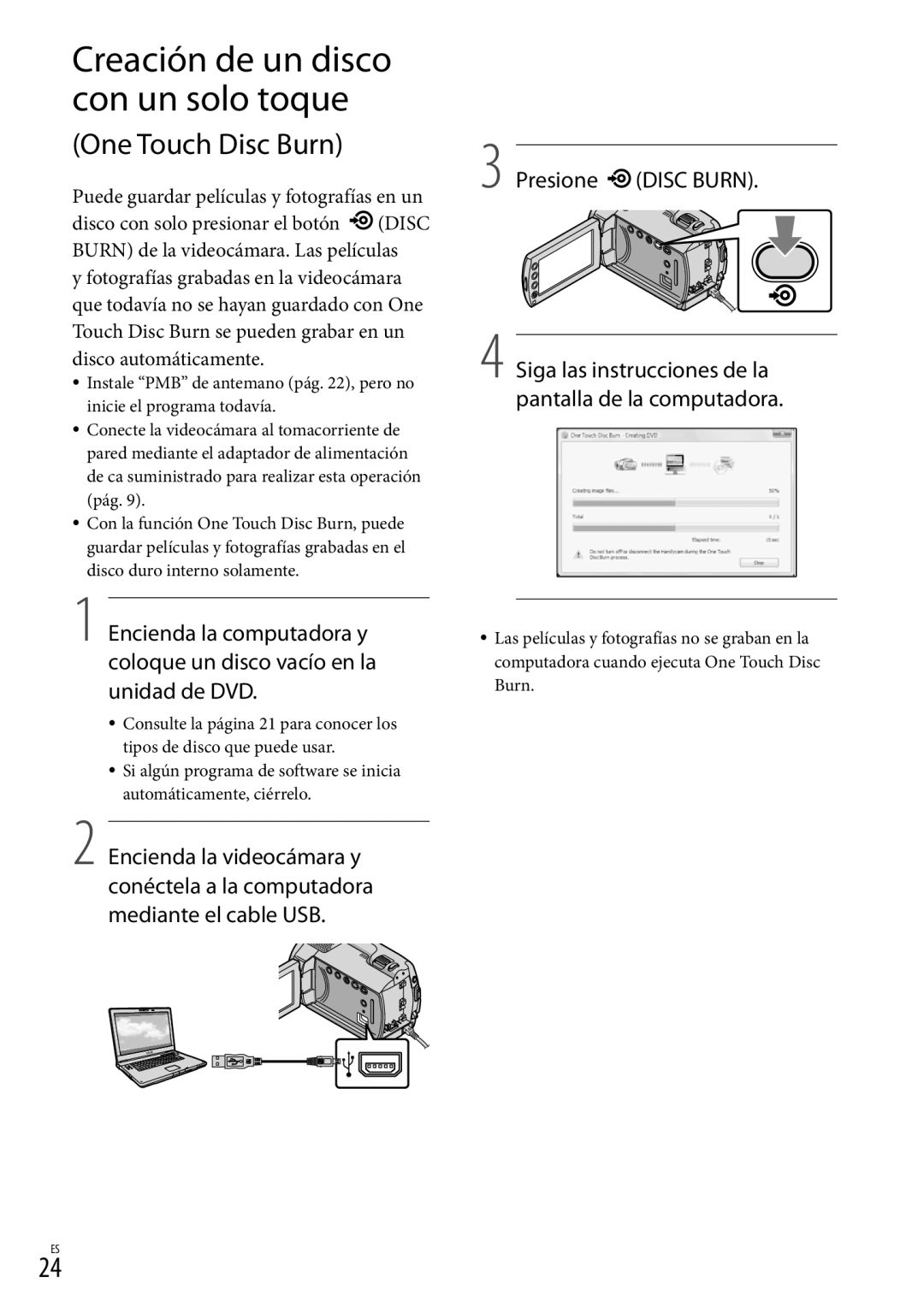 Sony DCR-SR87 manual Presione Disc Burn, Siga las instrucciones de la pantalla de la computadora 