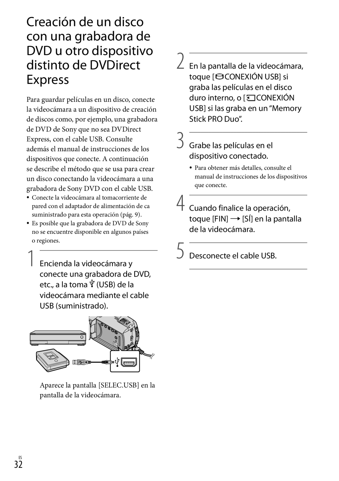 Sony DCR-SR87 manual Cuando finalice la operación, toque FIN SÍ en la pantalla 