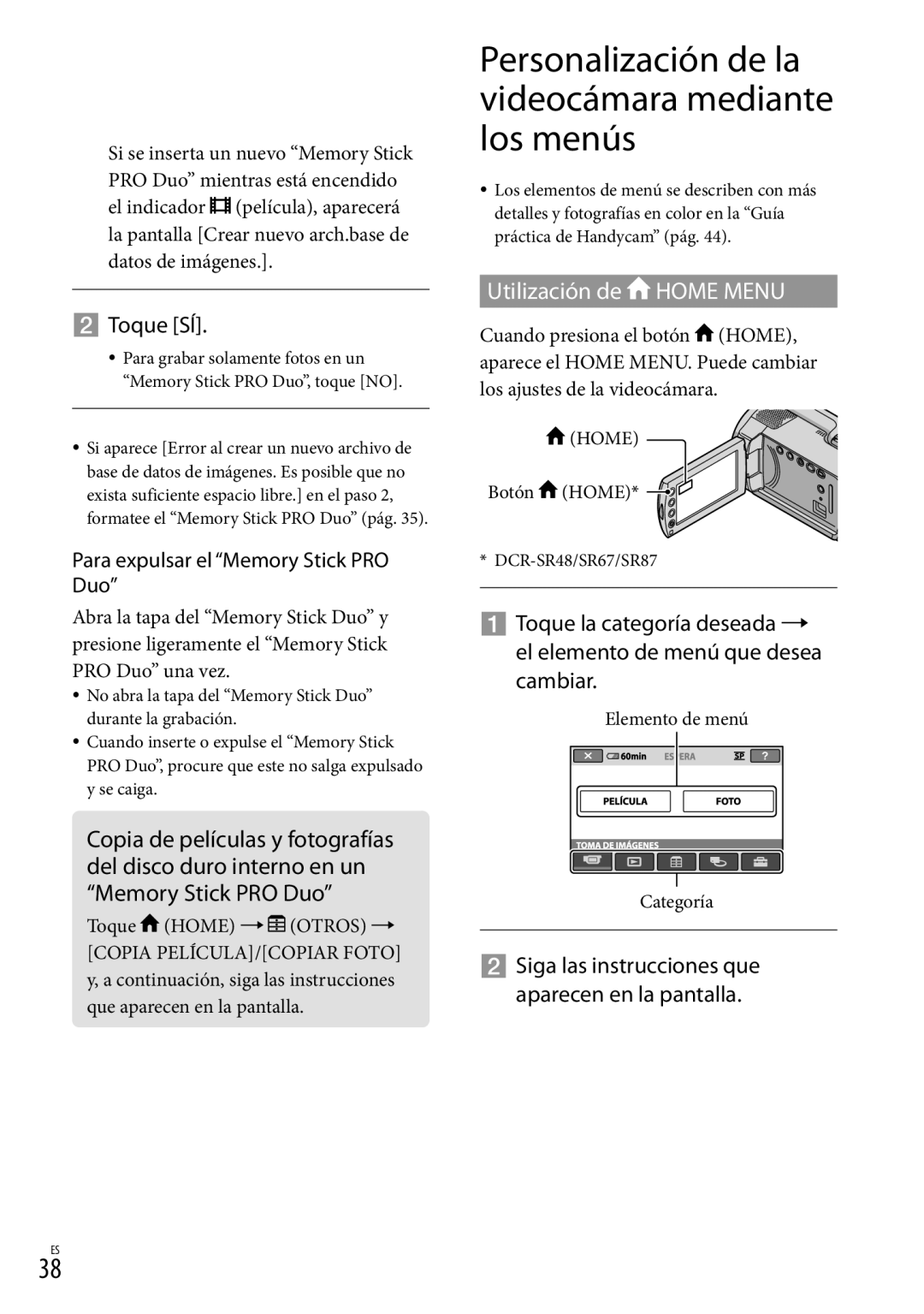 Sony DCR-SR87 manual Personalización de la videocámara mediante los menús,  Toque SÍ, Utilización de Home Menu 