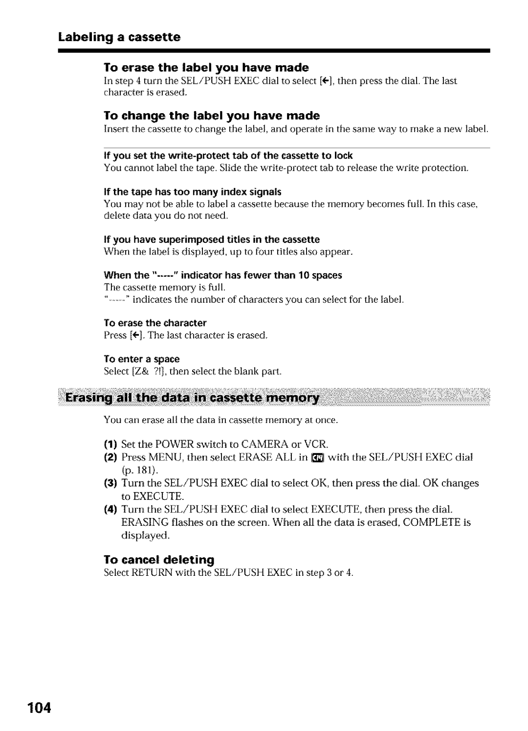 Sony DCR-TRV16, DCR-TRV25, DCR-TRV27 104, Labeling a cassette, To change the label you have made, To cancel deleting 