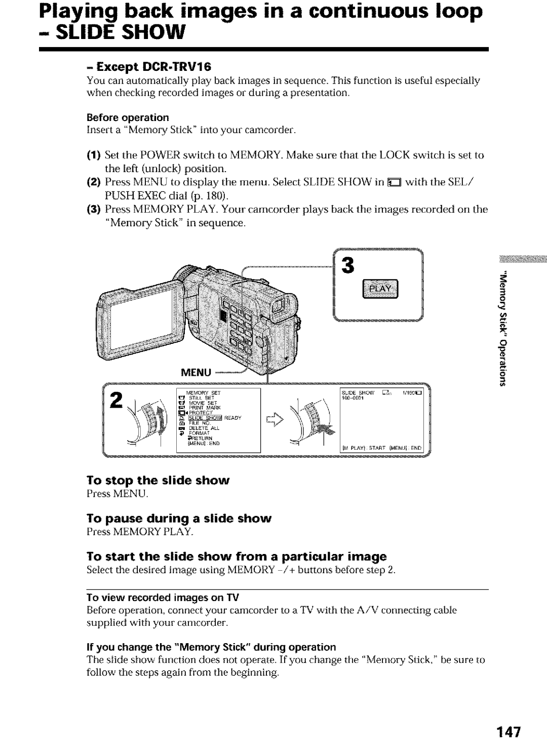 Sony DCR-TRV25 Playing back images in a continuous loop, 147, To stop the slide show, To pause during a slide show 