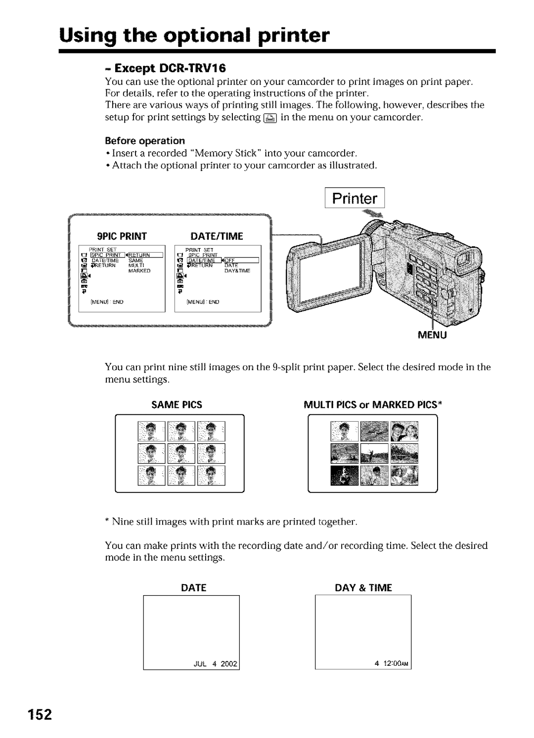 Sony DCR-TRV16, DCR-TRV25, DCR-TRV27 Using the optional printer, 152, Same Pics, Multi Pics or Marked Pics 