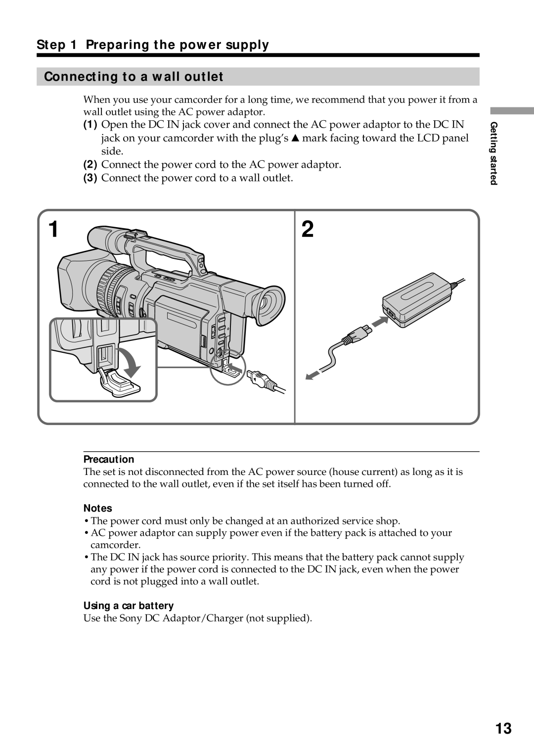 Sony DCR-VX2000 Preparing the power supply Connecting to a wall outlet, Precaution, Using a car battery 