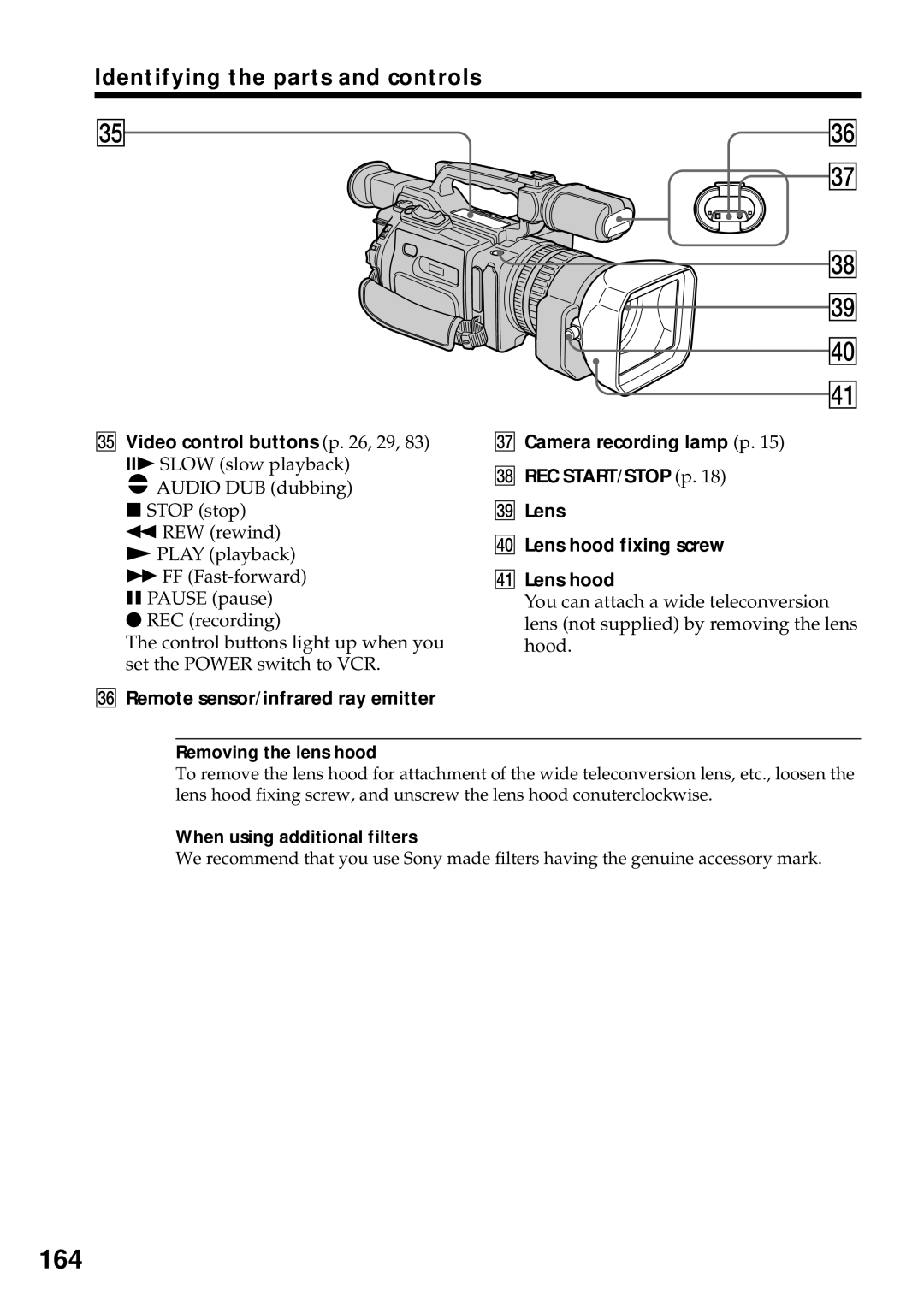 Sony DCR-VX2000 operating instructions 164, Removing the lens hood, When using additional filters 