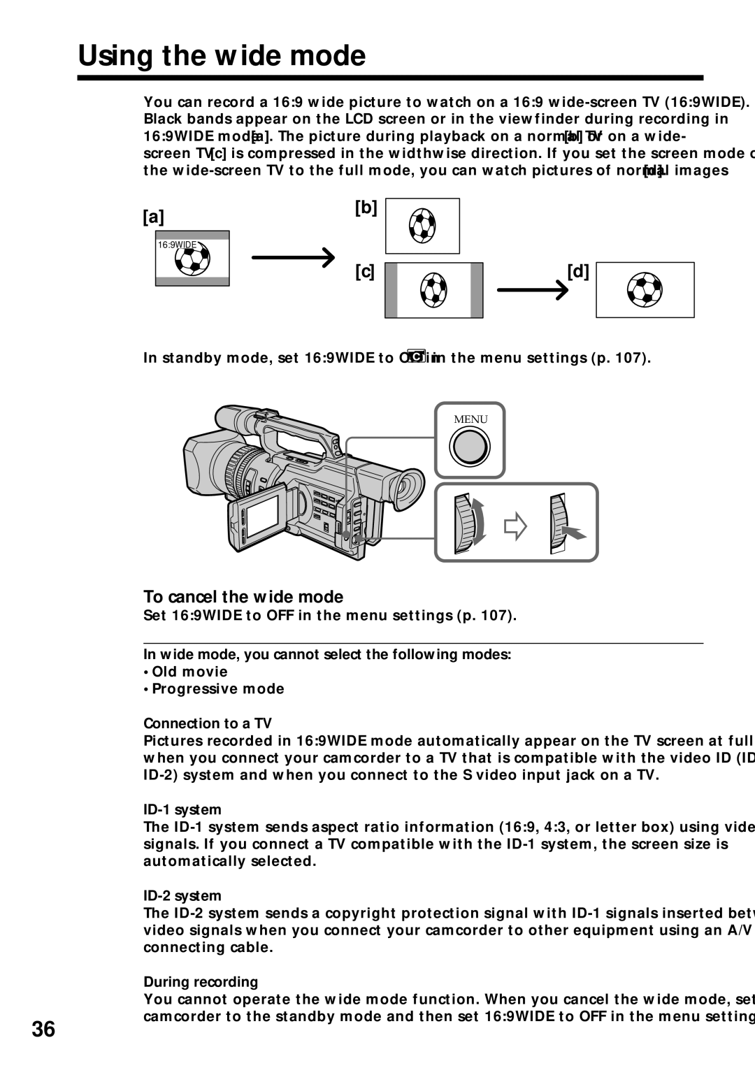 Sony DCR-VX2000 operating instructions Using the wide mode, To cancel the wide mode 