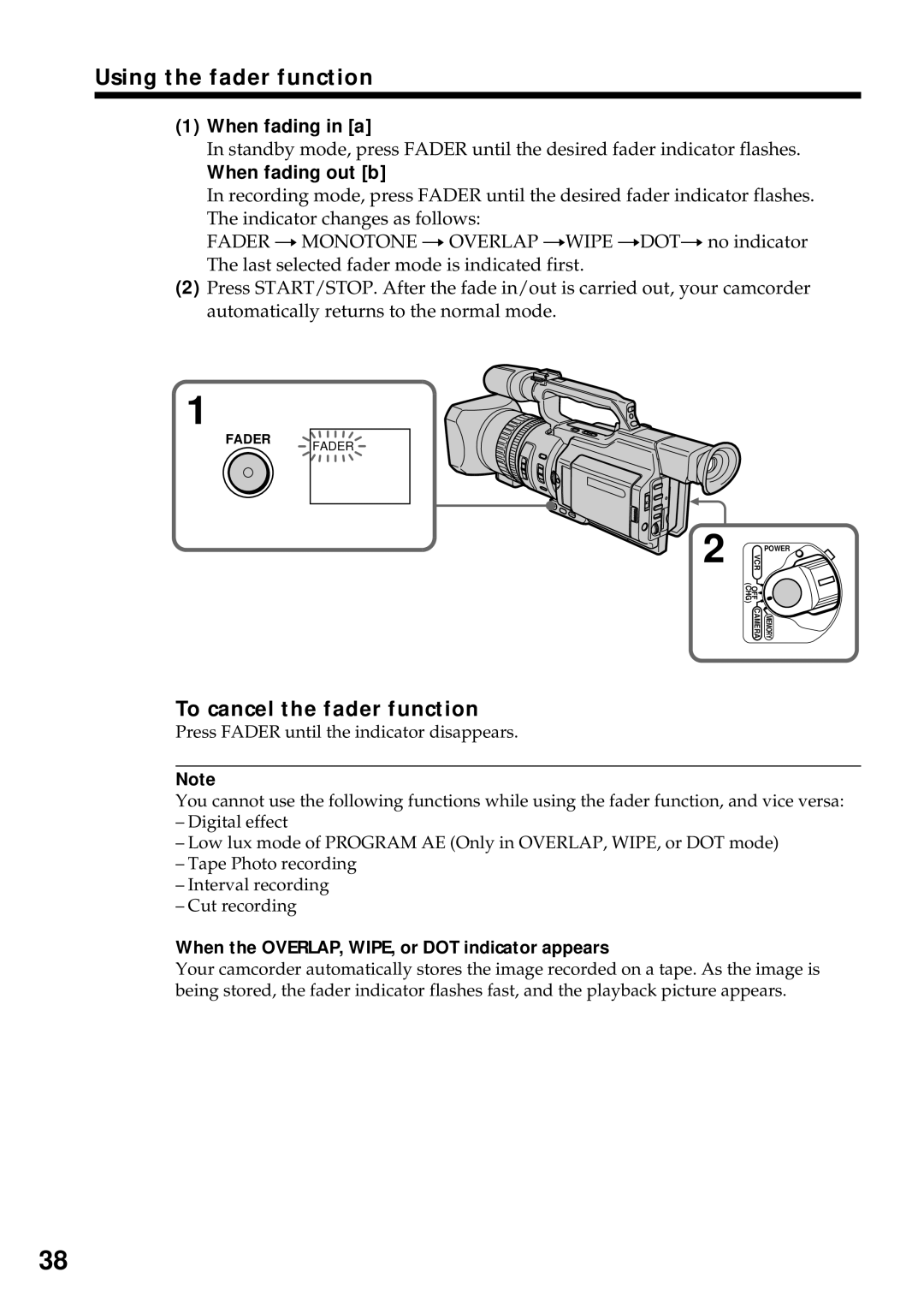 Sony DCR-VX2000 Using the fader function, To cancel the fader function, When the OVERLAP, WIPE, or DOT indicator appears 