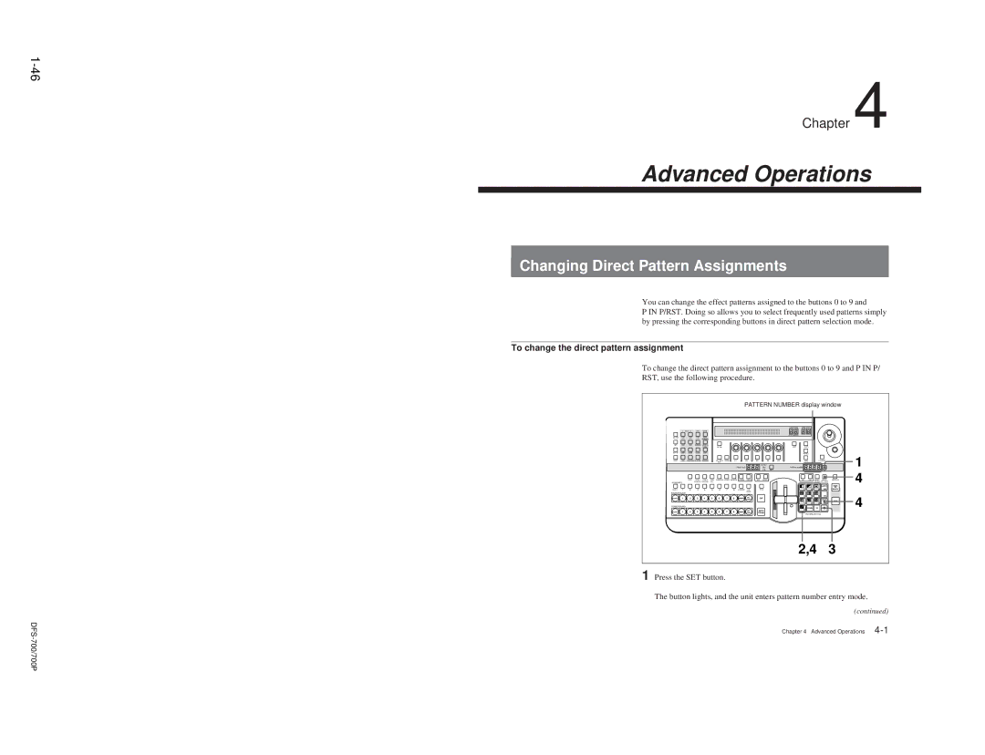 Sony 702P, DFS-700 Changing Direct Pattern Assignments, To change the direct pattern assignment, Press the SET button 