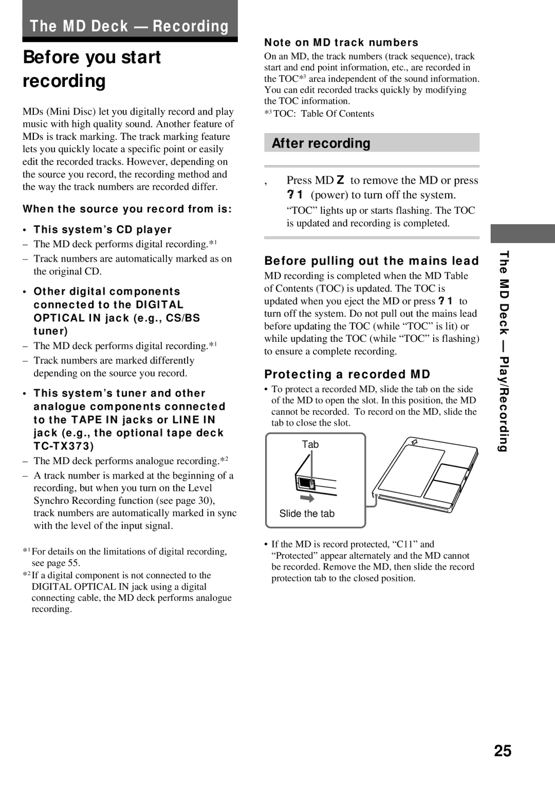 Sony DHC-MD373 After recording, Protecting a recorded MD, MD Deck Play/Recording, MD deck performs digital recording.*1 