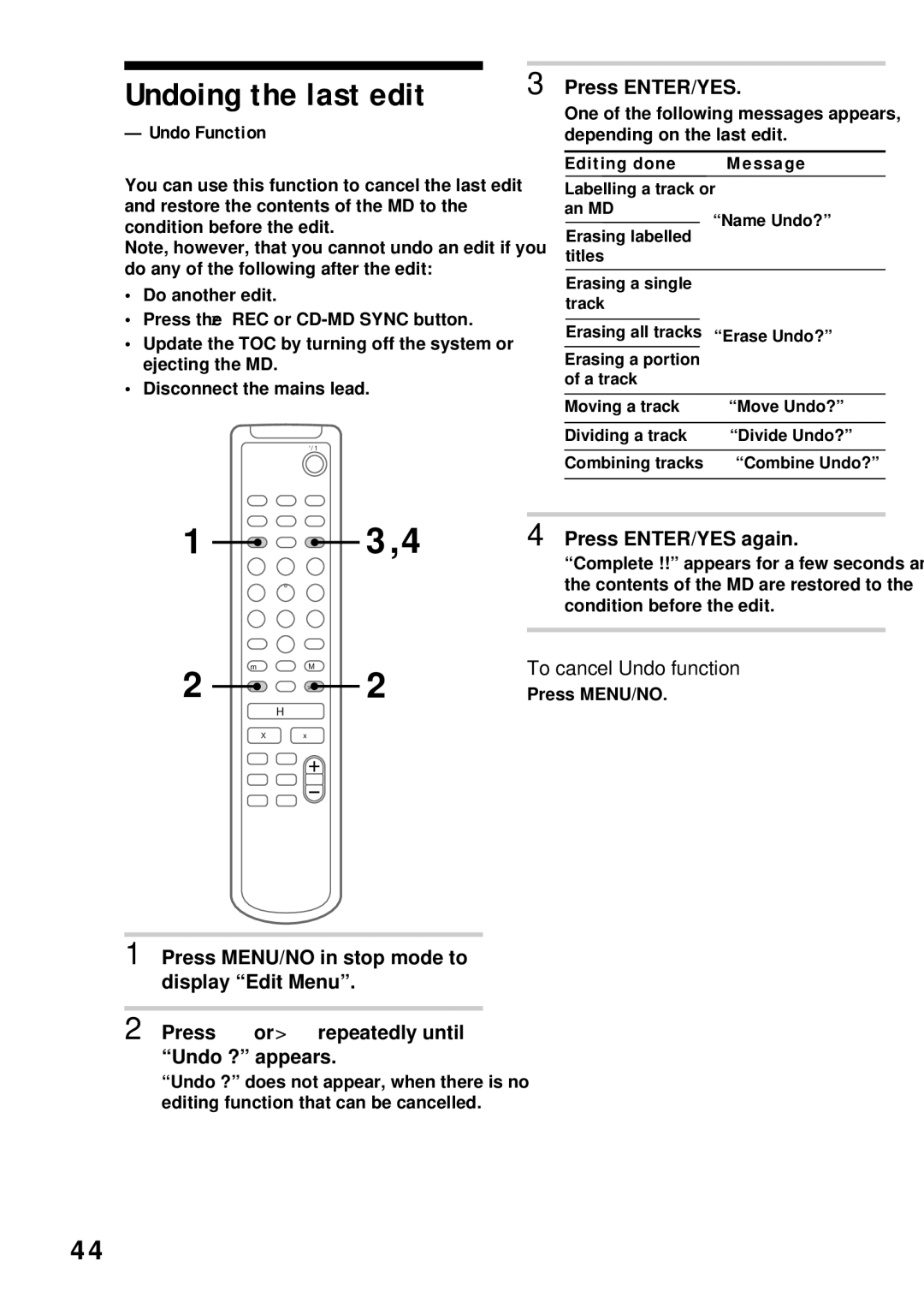 Sony DHC-MD373 manual Undoing the last edit, Undo Function, To cancel Undo function, One of the following messages appears 