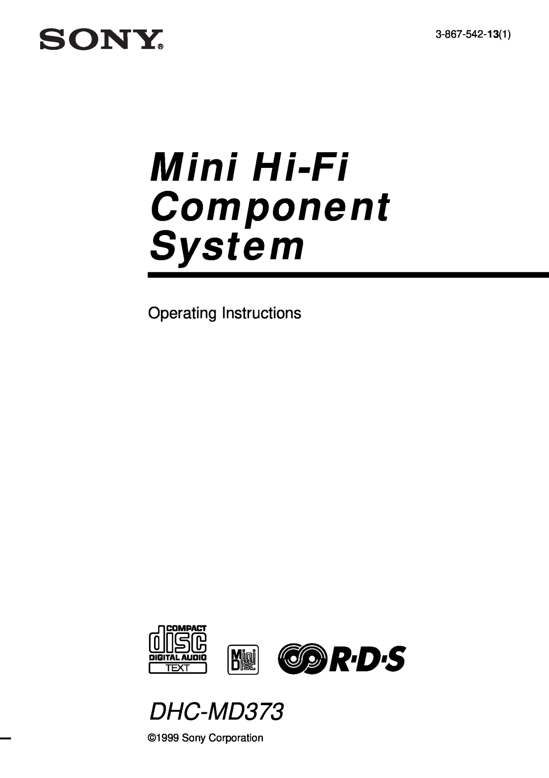 Sony DHC-MD373 manual Operating Instructions, 3-867-542-131, Sony Corporation, Mini Hi-Fi Component System 