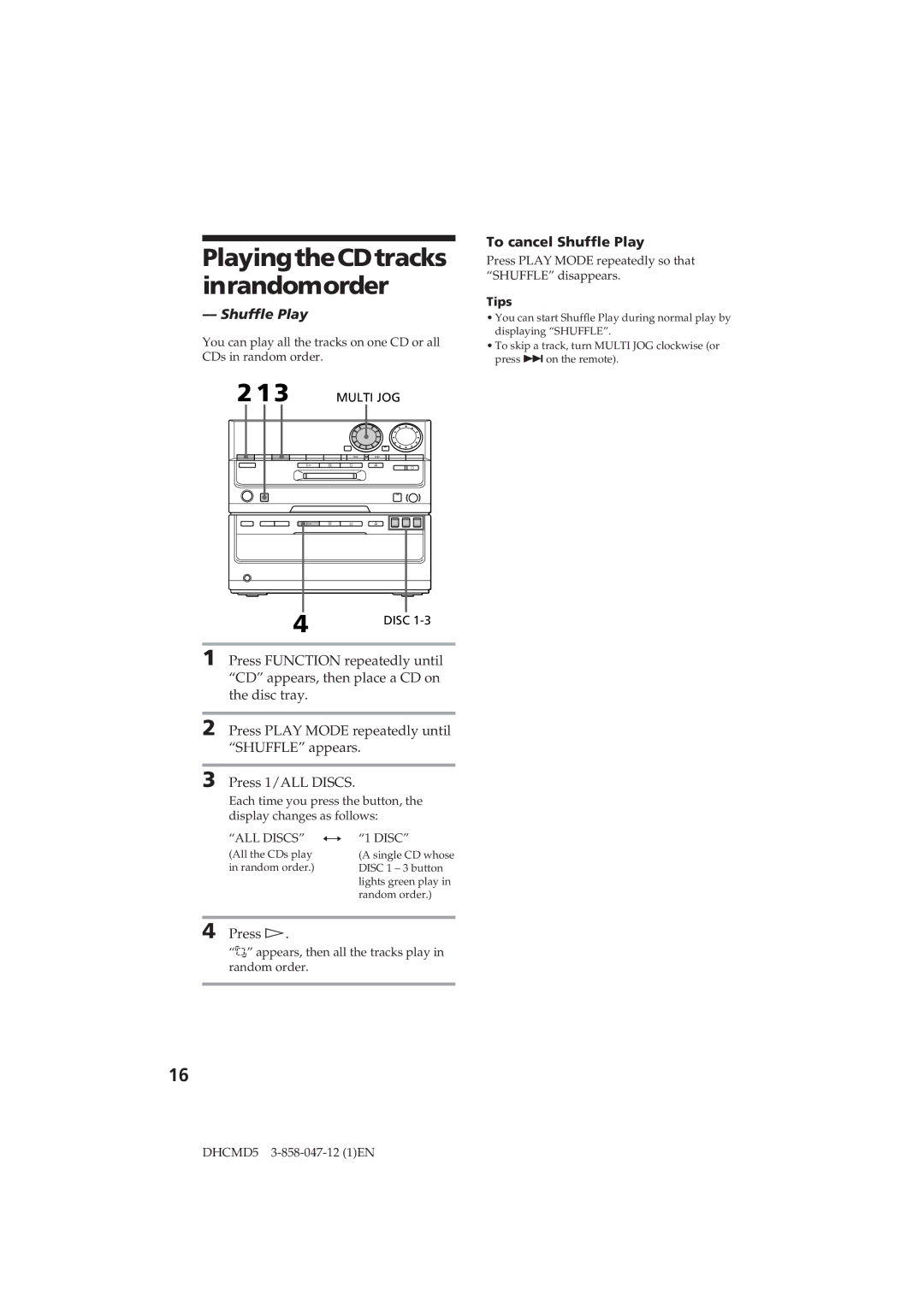 Sony DHC-MD5 operating instructions PlayingtheCDtracks inrandomorder, To cancel Shuffle Play 