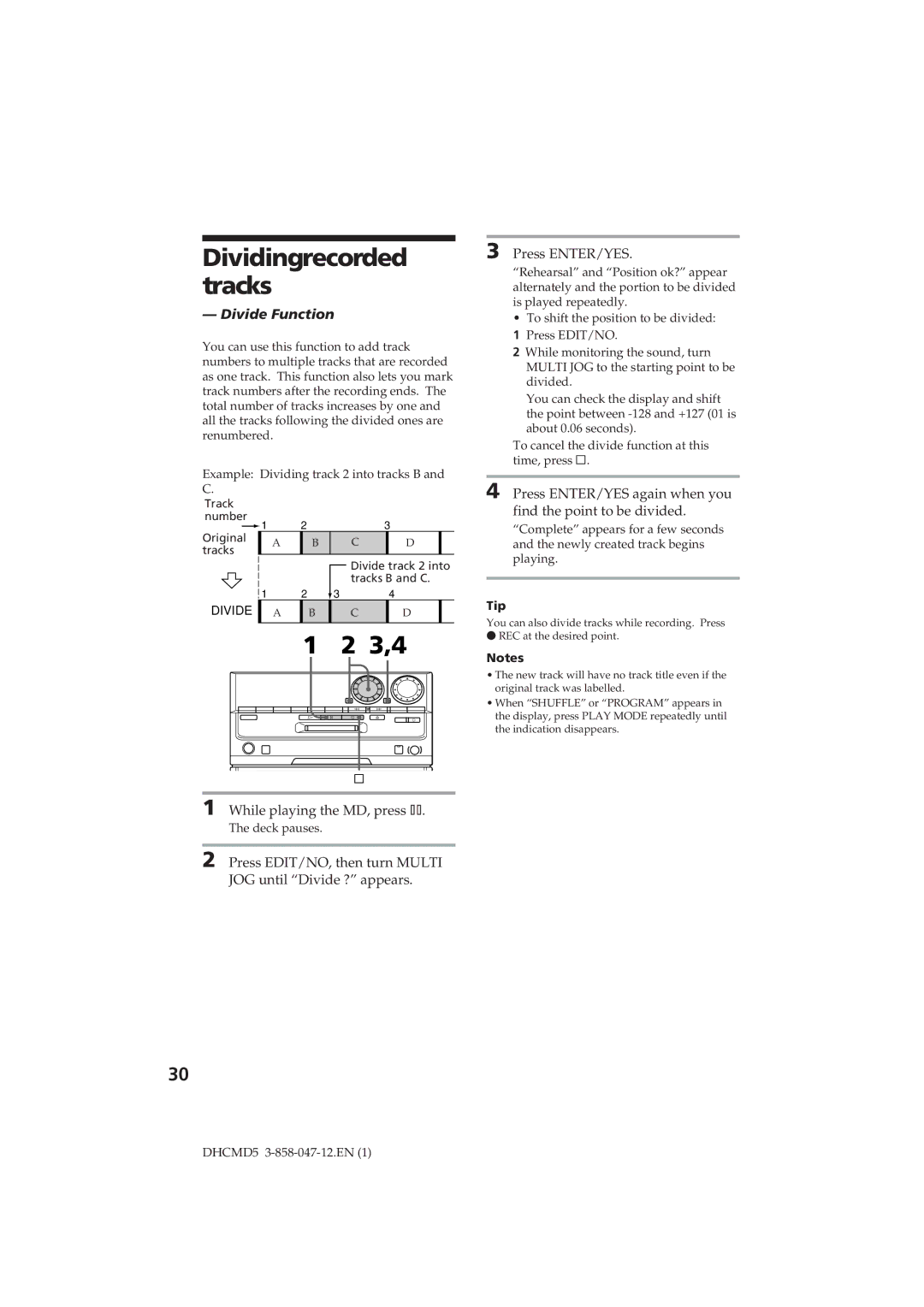 Sony DHC-MD5 operating instructions Dividingrecorded tracks, Divide Function, While playing the MD, press ¸ 