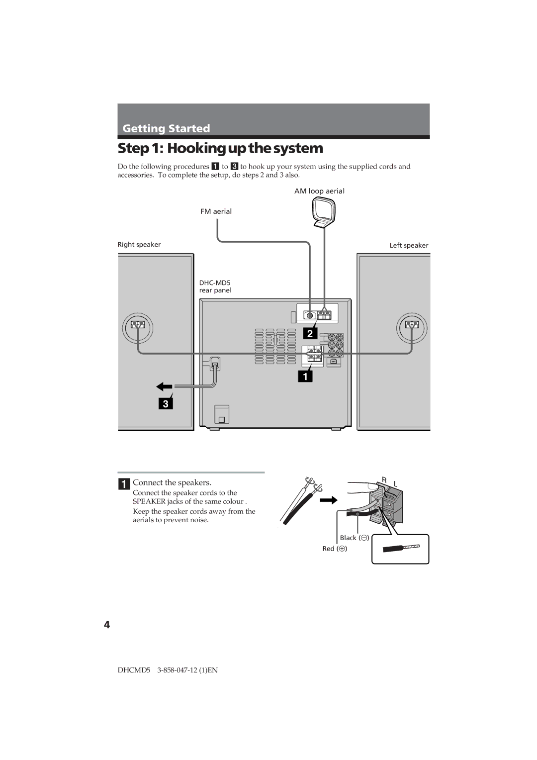 Sony DHC-MD5 operating instructions Hookingupthesystem, Connect the speakers 