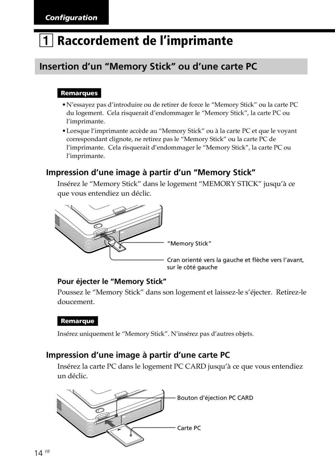 Sony DPP--SV77 Raccordement de l’imprimante, Insertion d’un Memory Stick ou d’une carte PC, Pour éjecter le Memory Stick 