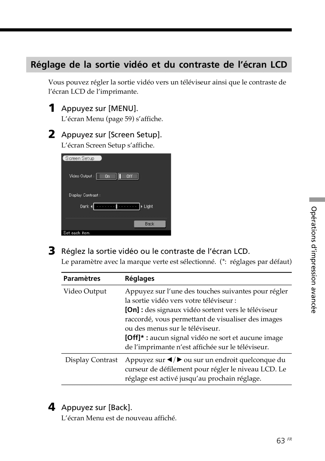 Sony DPP--SV77 Réglage de la sortie vidéo et du contraste de l’écran LCD, Appuyez sur Screen Setup, 63 FR 