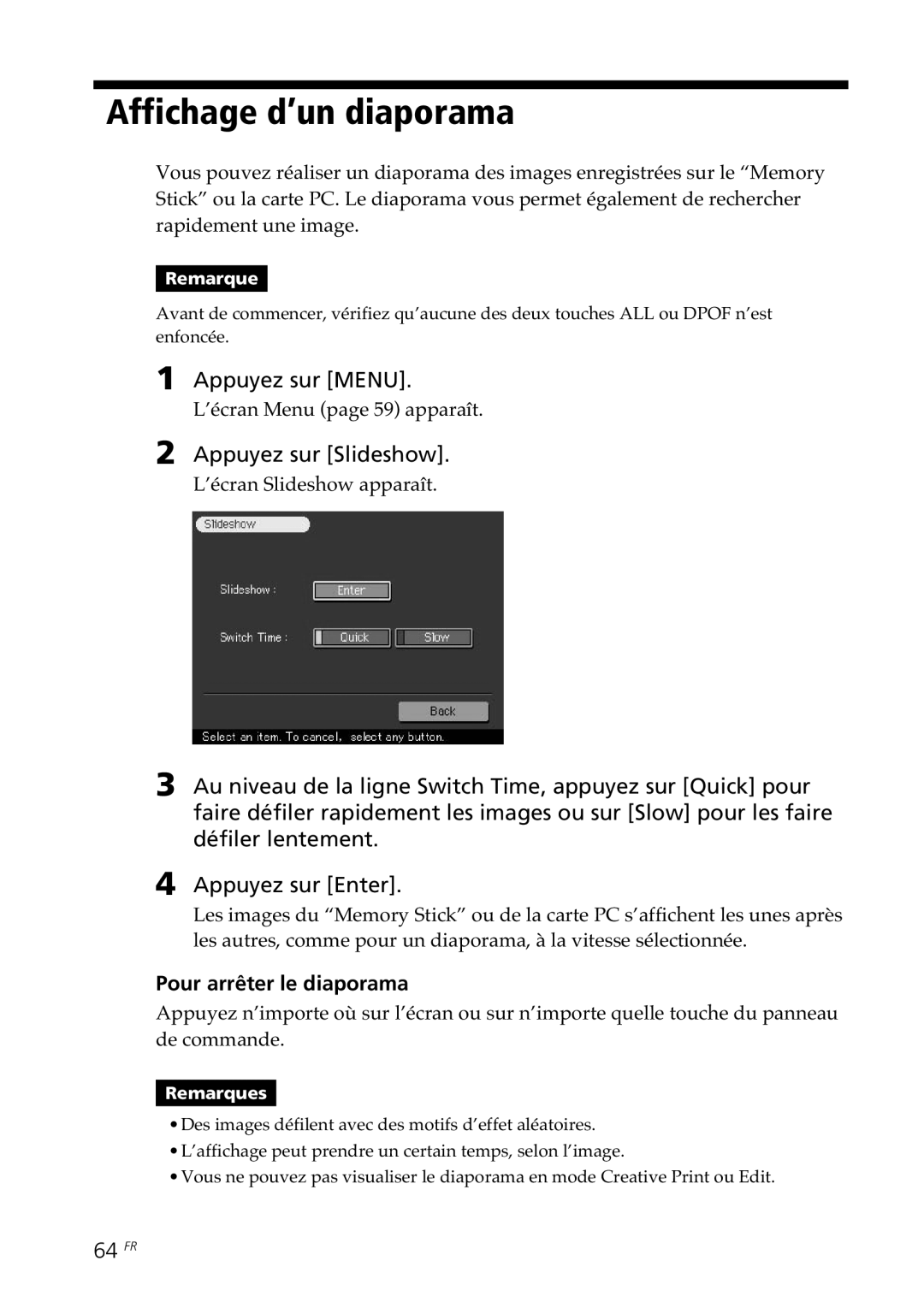 Sony DPP--SV77 operating instructions Affichage d’un diaporama, Appuyez sur Slideshow, Pour arrêter le diaporama, 64 FR 