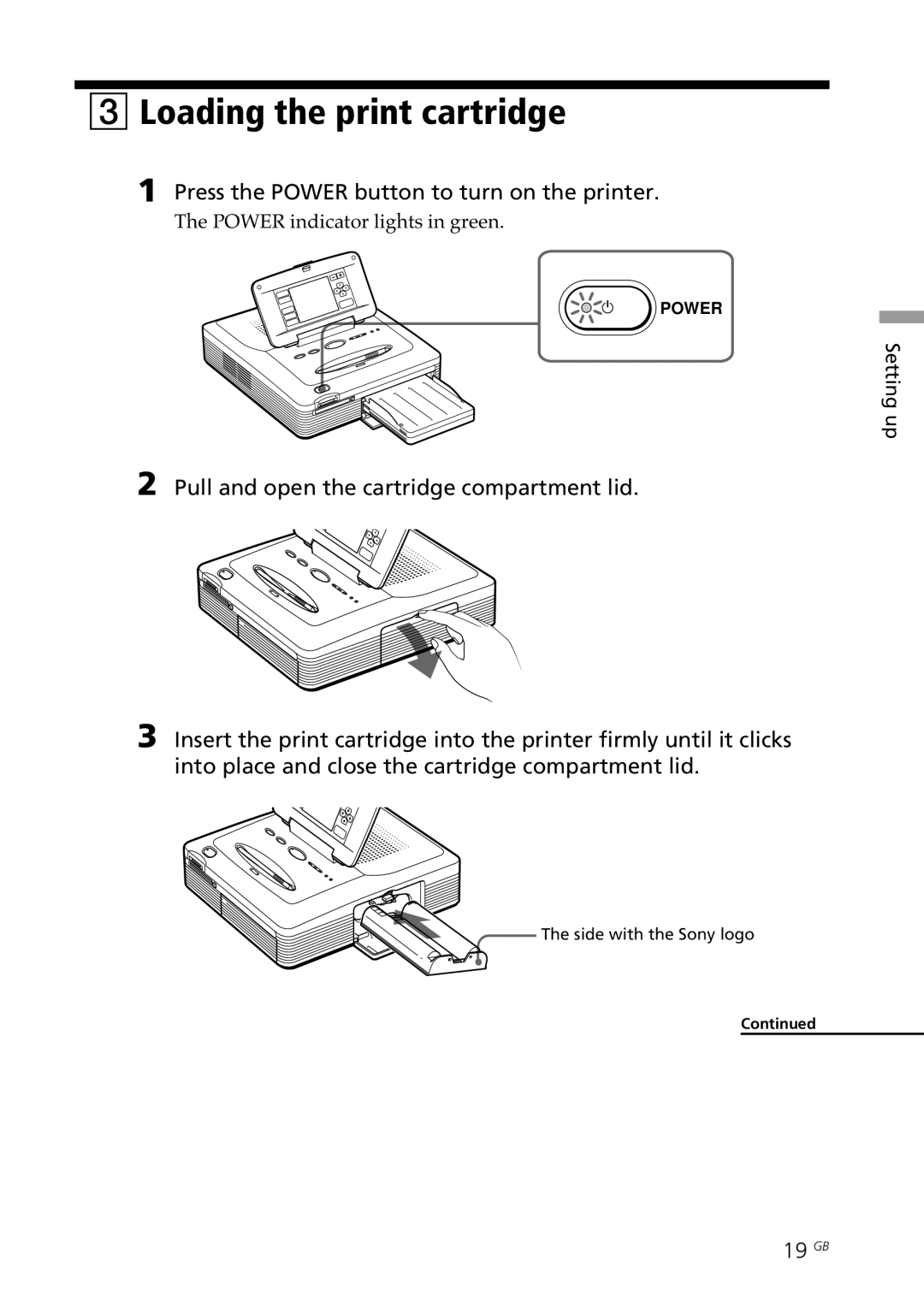 Sony DPP--SV77 operating instructions Loading the print cartridge, Press the Power button to turn on the printer, 19 GB 