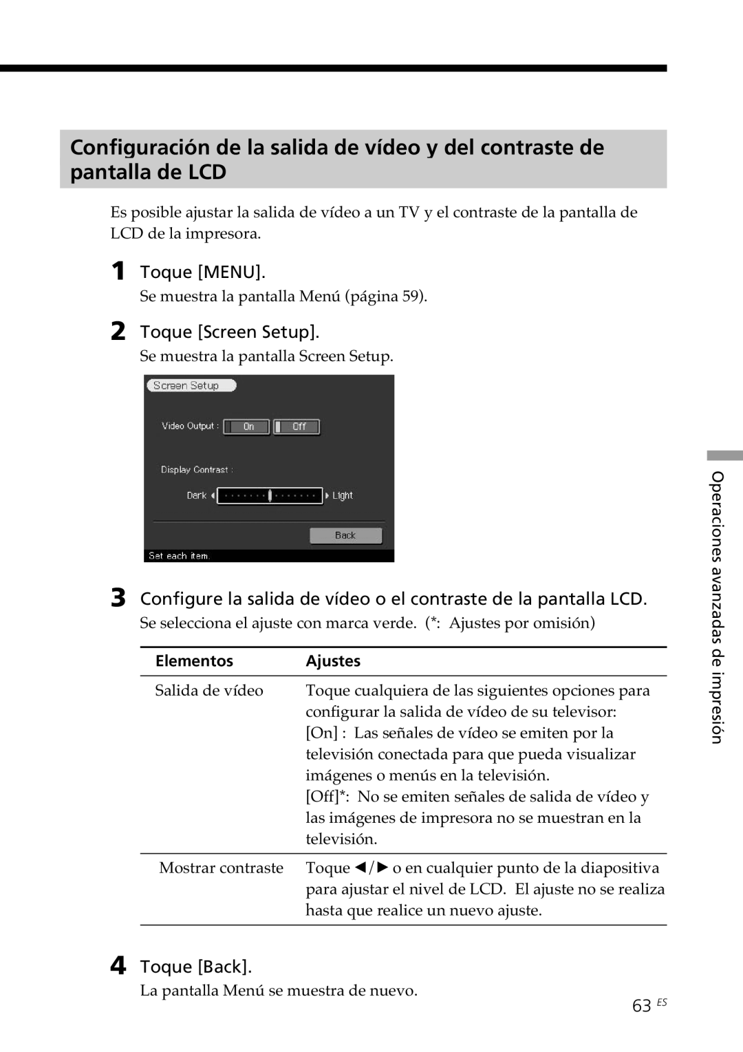 Sony DPP--SV77 Toque Screen Setup, 63 ES, Se muestra la pantalla Menú página, Se muestra la pantalla Screen Setup 