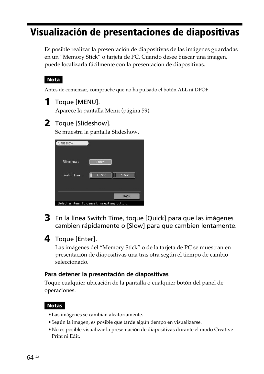 Sony DPP--SV77 Visualización de presentaciones de diapositivas, Toque Slideshow, 64 ES, Se muestra la pantalla Slideshow 
