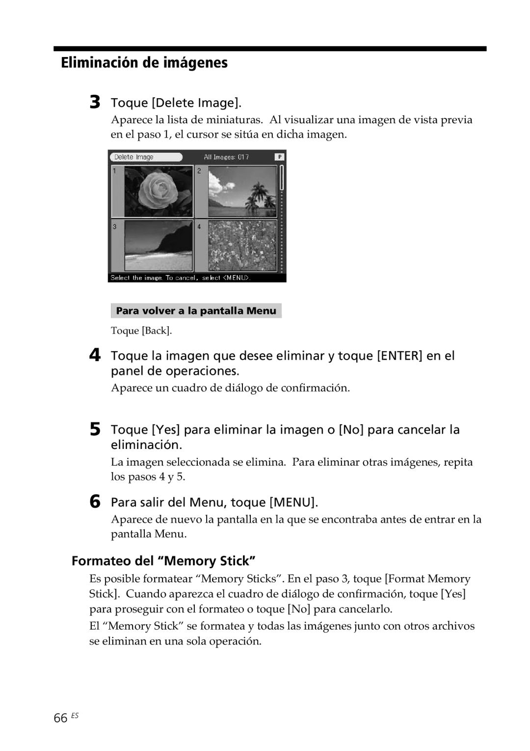 Sony DPP--SV77 Eliminación de imágenes, Formateo del Memory Stick, Para salir del Menu, toque Menu, 66 ES 