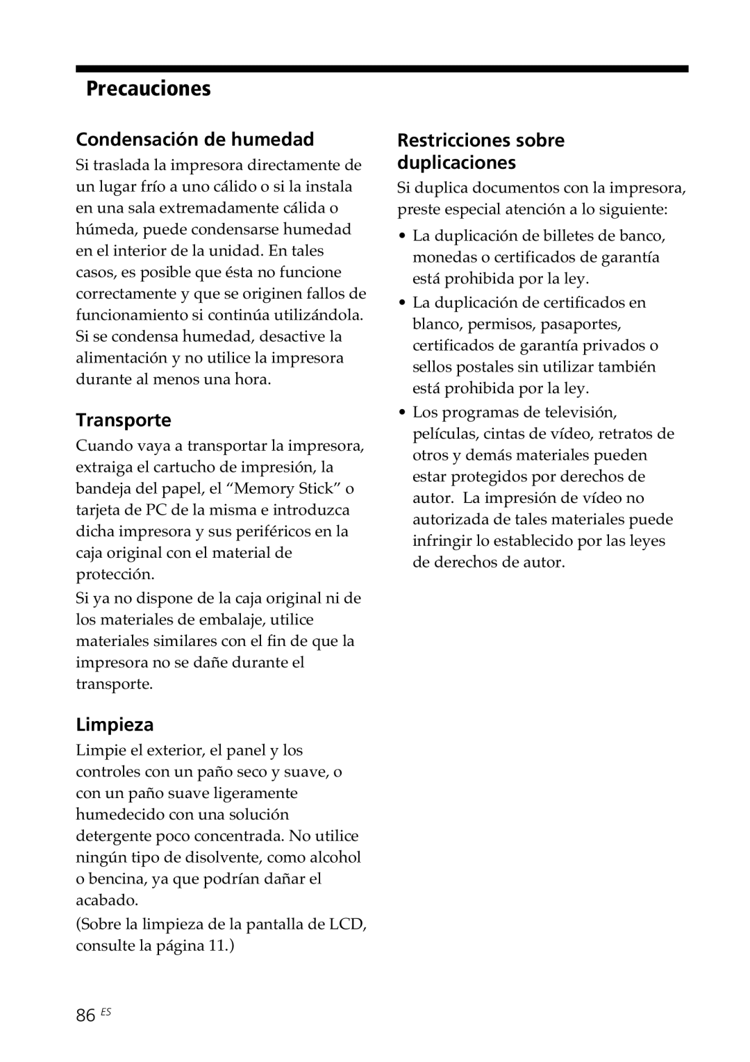 Sony DPP--SV77 Precauciones, Condensación de humedad, Transporte, Limpieza, Restricciones sobre duplicaciones 