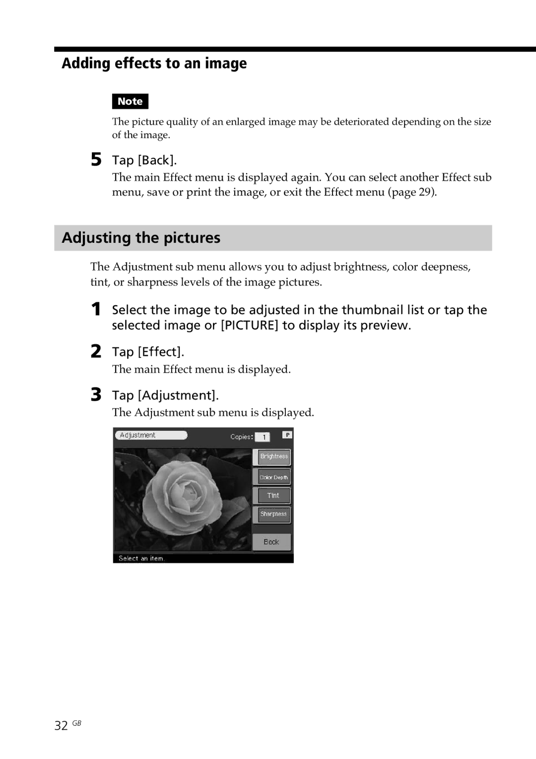 Sony DPP--SV77 Adjusting the pictures, Tap Back, Tap Adjustment, 32 GB, Adjustment sub menu is displayed 