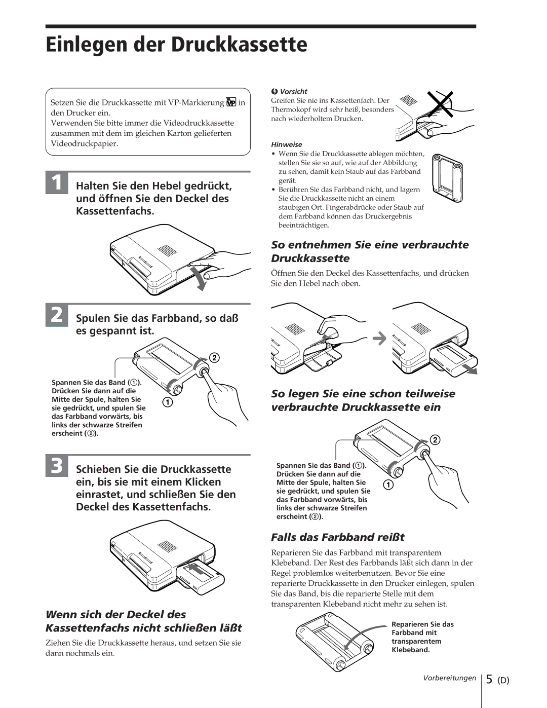 Sony DPP-M55 manual Einlegen der Druckkassette, So entnehmen Sie eine verbrauchte Druckkassette, Falls das Farbband reißt 