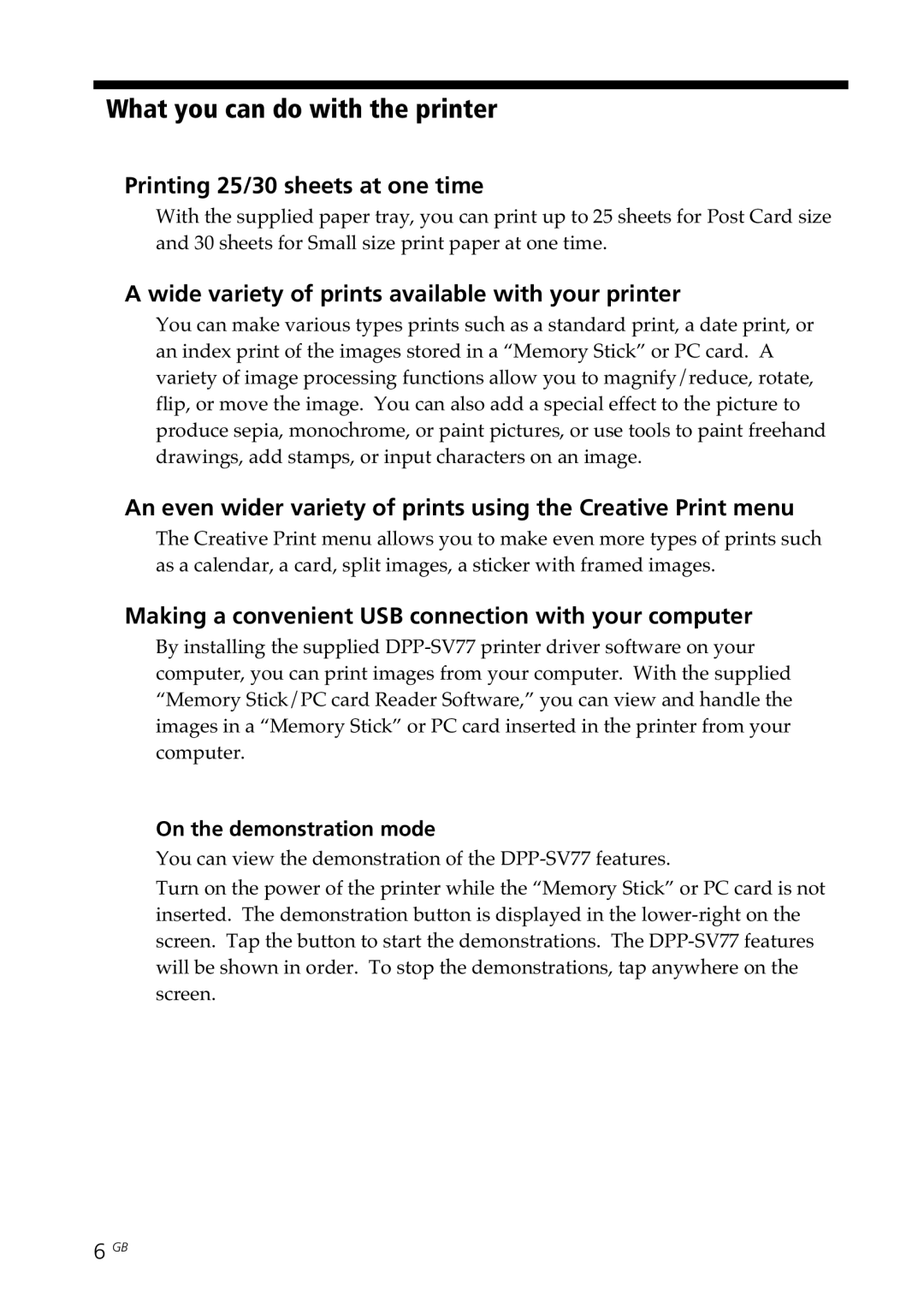 Sony DPP-SV77 manual What you can do with the printer, Printing 25/30 sheets at one time, On the demonstration mode 