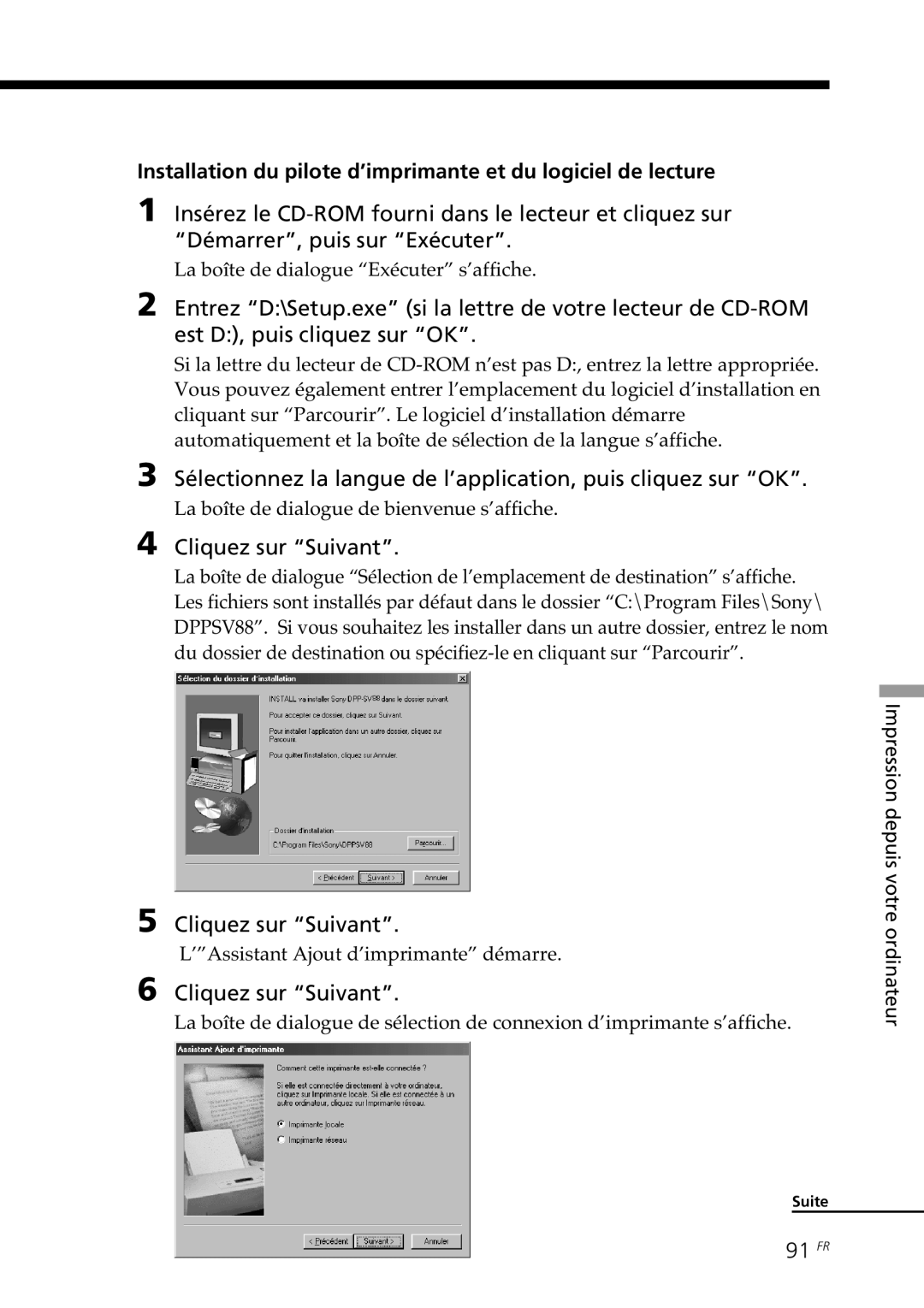 Sony DPP-SV88 operating instructions 91 FR, La boîte de dialogue Exécuter s’affiche, ’Assistant Ajout d’imprimante démarre 