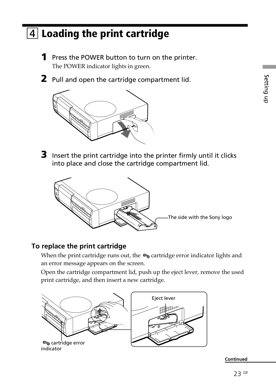 Sony DPP-SV88 Loading the print cartridge, To replace the print cartridge, Pull and open the cartridge compartment lid 