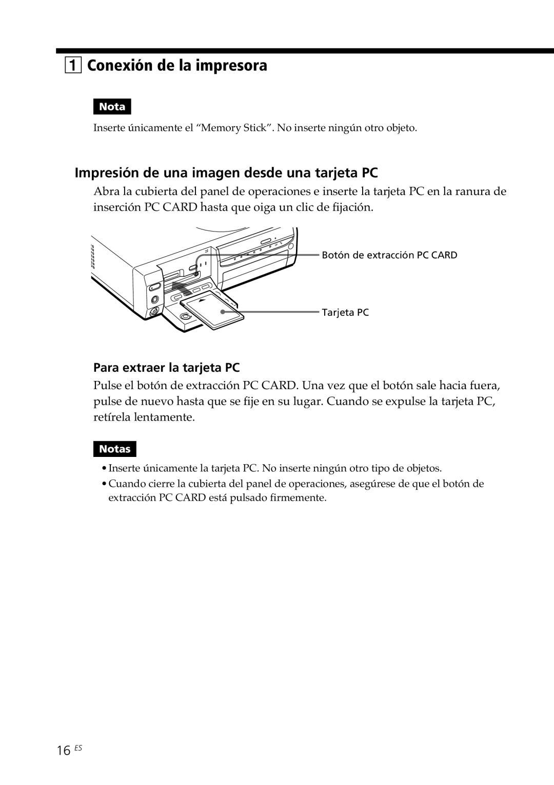 Sony DPP-SV88 Conexión de la impresora, Impresión de una imagen desde una tarjeta PC, Para extraer la tarjeta PC, 16 ES 