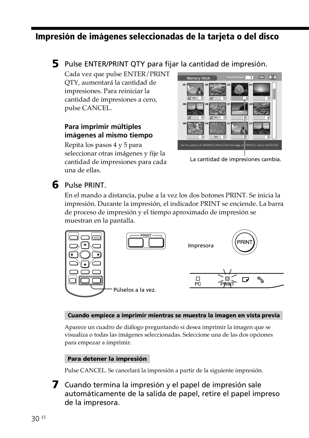 Sony DPP-SV88 Pulse ENTER/PRINT QTY para fijar la cantidad de impresión, Pulse Print, Para detener la impresión 