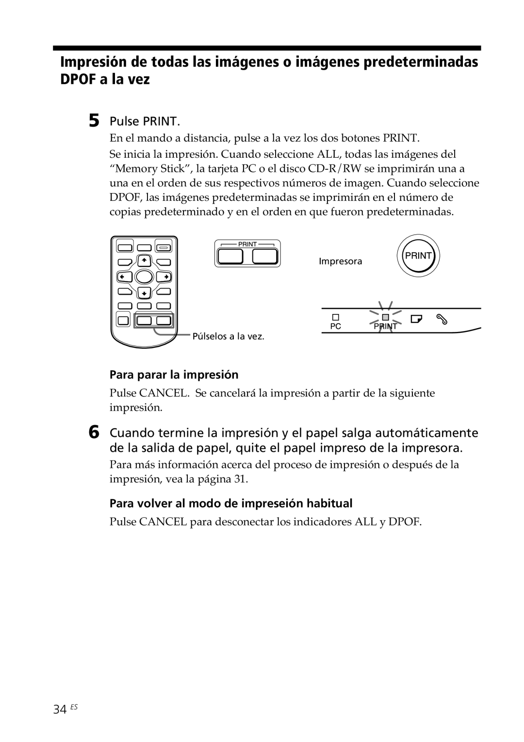 Sony DPP-SV88 operating instructions Para parar la impresión, Para volver al modo de impreseión habitual, 34 ES 