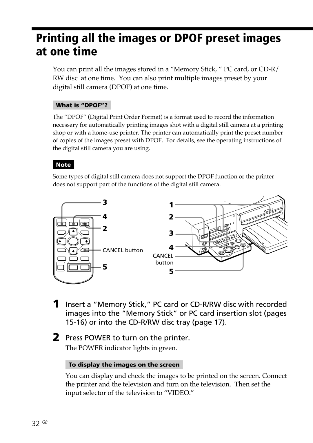 Sony DPP-SV88 operating instructions Printing all the images or Dpof preset images at one time, 32 GB, What is DPOF? 