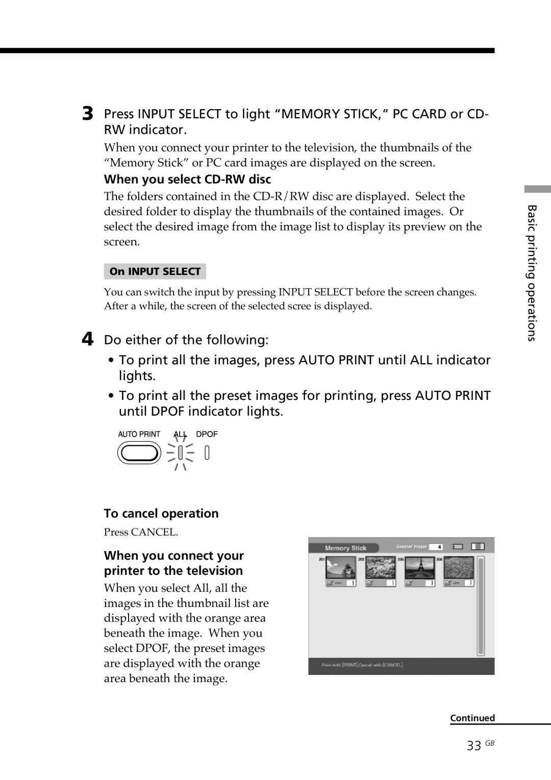 Sony DPP-SV88 operating instructions To cancel operation, 33 GB, When you connect your printer to the television 