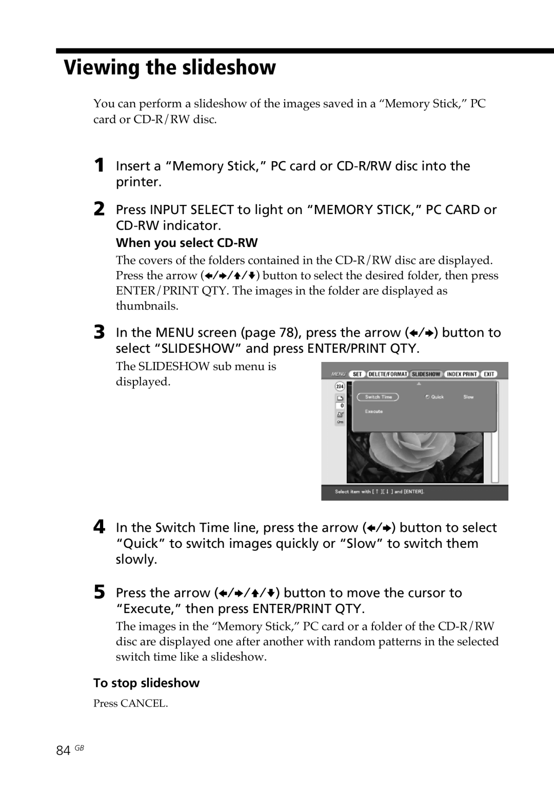 Sony DPP-SV88 operating instructions Viewing the slideshow, To stop slideshow, 84 GB, Slideshow sub menu is displayed 