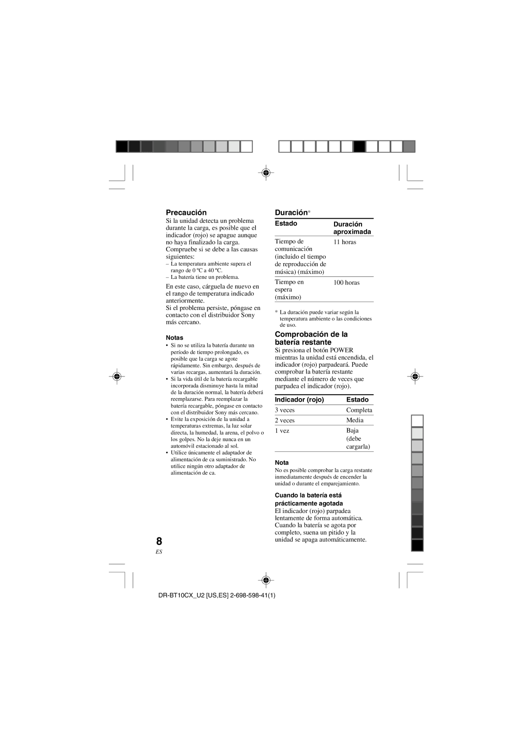 Sony DRBT10CX Precaución, Comprobación de la batería restante, Estado Duración Aproximada, Indicador rojo Estado 