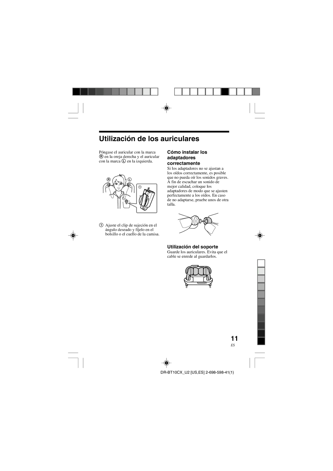 Sony DRBT10CX Utilización de los auriculares, Cómo instalar los adaptadores correctamente, Utilización del soporte 