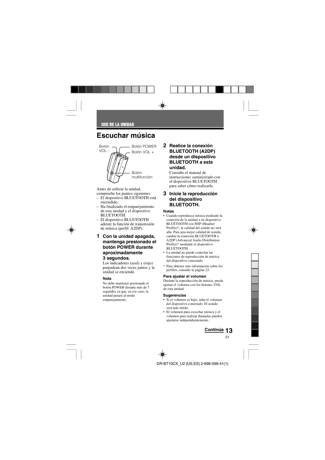 Sony DRBT10CX Escuchar música, Segundos, Inicie la reproducción del dispositivo, Continúa, Para ajustar el volumen 