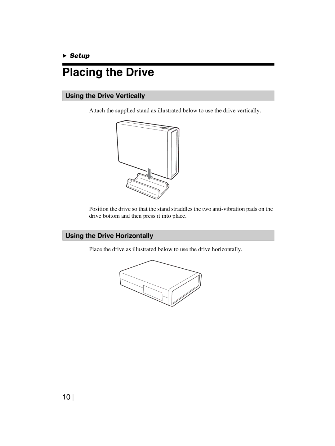 Sony DRX-820UL-T manual Placing the Drive, Using the Drive Vertically, Using the Drive Horizontally 