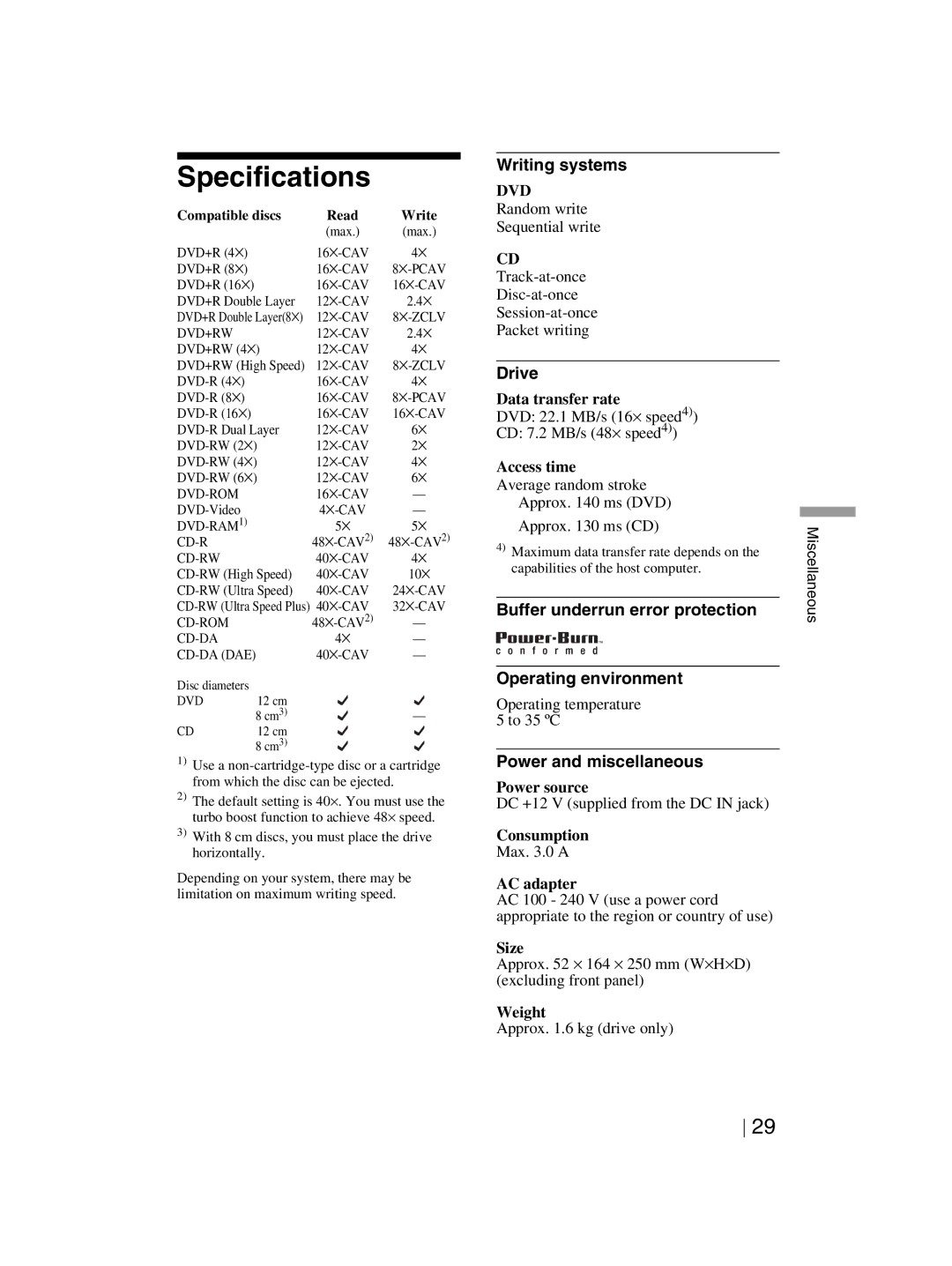 Sony DRX-820UL-T Writing systems, Drive, Buffer underrun error protection Operating environment, Power and miscellaneous 