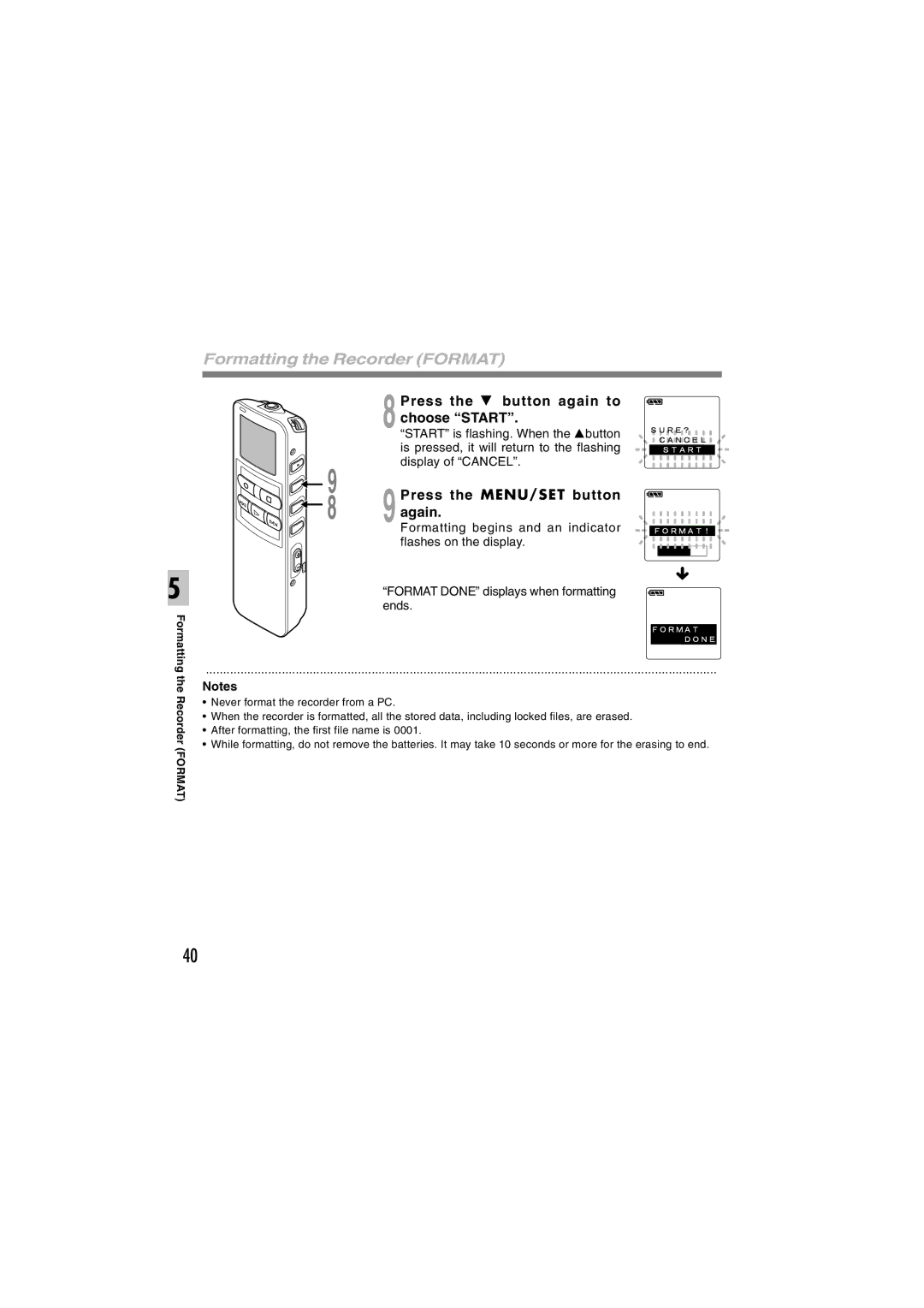 Sony DS-2 manual Formatting the Recorder Format, Press the 3 button again to choose Start, Again 