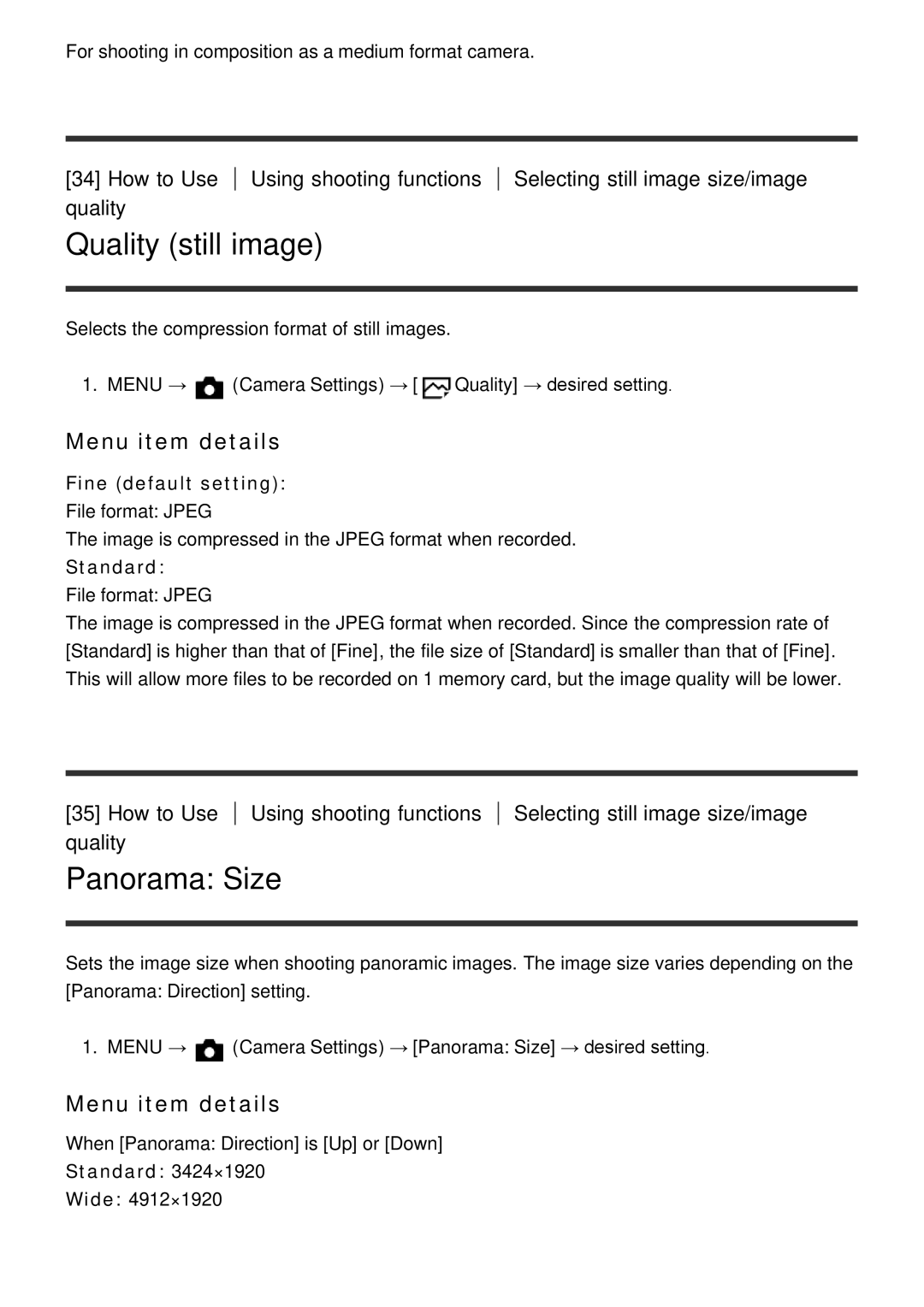 Sony DSC-HX60V manual Quality still image, Panorama Size, Fine default setting, Standard 3424×1920 